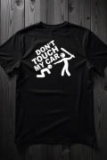 Koszulka M Don't Touch My Car Wersja 2 | Prezent dla Fana Motoryzacji