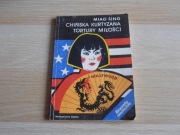 Chińska kurtyzana. Tortury miłości - Miao Sing 