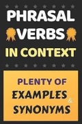 ENGLISH PHRASAL VERBS IN CONTEXT.  Robert Allans