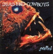 Dead End Cowboys – Swallow CD