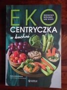 Eko centryczna w kuchni