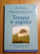 Terapia w pigułce Arnold A. Lazarus Clifford N. Lazarus