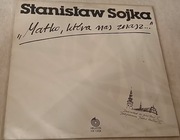 Stanisław Sojka Matko, ktora nas znasz