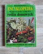 P. Kardasz - Kieszonkowa Encyklopedia Praktycznej Uprawy Roślin Domowych