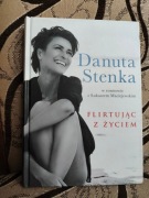 DANUTA STENKA - FLIRTUJĄC Z ŻYCIEM