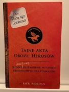 RICK RIORDAN - TAJNE AKTA OBOZU HEROSÓW