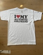 Koszulka I Love My Autistic Girlfriend funny shirt