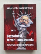 Wojciech Roszkowski - BEZBOŻNOŚĆ TERROR I PROPAGANDA | Komunizm I Historia