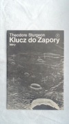 Klucz do Zapory - Theodore Sturgeon 