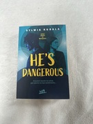He's dangerous - Sylwia Kubala
