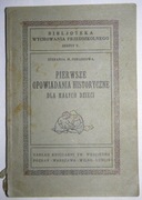 Pierwsze opowiadnia historyczne dla małych dzieci.