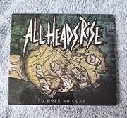 All Heads Rise - No Hope No Cure. CD hard core, metalcore 