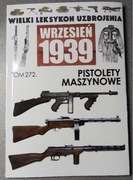 WLU Wielki Leksykon Uzbrojenia Wrzesień 1939 Pistolety Maszynowe 272