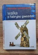 Walka o fabrykę gwoździ