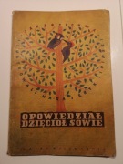 Opowiedział dzięcioł sowie Jan Brzechwa 1960 