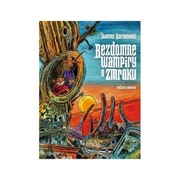 Tadeusz Baranowski - BEZDOMNE WAMPIRY O ZMROKU - unikat , NOWY, folia