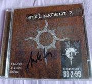 STILL PATIENT? - Retrospective 88-2-99 /SR 022/-CD, signed