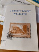 Z DZIEJÓW POCZTY W LUBLINIE Zbigniew Nestorowicz LUBLIN