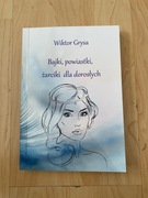 Bajki, powiastki, żarciki dla dorosłych - Wiktor Grysa