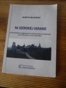 Henryk Majewski - Na  szerokiej Ukrainie   autograf autora ZOBACZ