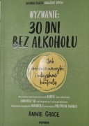 Wyzwanie: 30 dni bez alkoholu Annie Grace