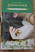 Lekomania - Cathryn Kemp ,,Historie Prawdziwe"