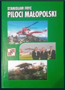 Piloci Małopolski Stanisław Fryc