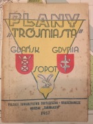 Plany Trójmiasta Gdańsk Gdynia Sopot 