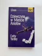 Książka Dziewczyna w Mieście Aniołów Cathy Yardley
