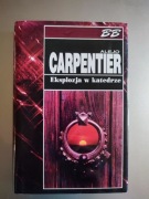 Alejo Carpentier - Eksplozja w katedrze (Biblioteka Bestsellerów BB)
