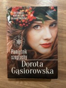 Dorota Gąsiorowska - Pamiętnik Szeptuchy