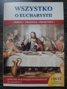Wszystko o Eucharystii. Jacek Molka książka quiz