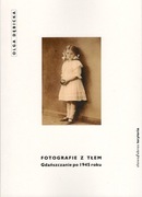 "Fotografie  z tłem. Gdańszczanie po 1945 r."