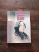 Nic nie mogło być inaczej Listy Oskara Wilda NOWA