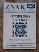 Znak miesięcznik nr 465 (2/1994) Psychologia a religia; Esej o myśleniu
