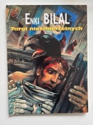 Targi Nieśmiertelnych Trylogia Nikopola tom 1 Enki Bilal