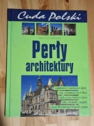 Cuda Polski Perły architektury TadeuszGlinka