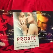 Bez zobowiązań Bez opamiętania Proste rozwiązania