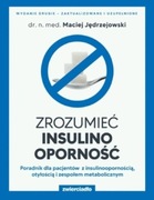 Zrozumieć insulinoporność.