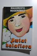 Kwiat kalafiora _ Małgorzata Musierowicz