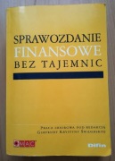 SPRAWOZDANIE FINANSOWE BEZ TAJEMNIC - GERTRUDA KRYSTYNA ŚWIDERSKA  WARTO! 