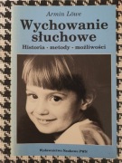 Wychowanie słuchowe Armin Lowe