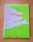 Tomasz Szlendak – „Techno Mania”