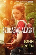 Szukając Alaski JOHN GREEN - bestseller New York Timesa i USA Today
