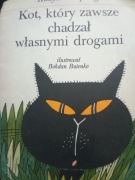 Kot, który zawsze chadzał własnymi drogami - Rudyard Kipling 