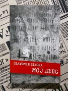 Mój dług - Sławomir Sikora