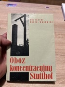 OBÓZ KONCENTRACYJNY STUTTHOF - KRZYSZTOF DUNIN - WĄSOWICZ - GDYNIA 1966