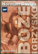 "Boże igrzysko. Historia Polski. Norman Davies, 2003