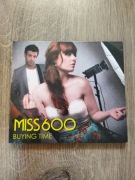 Miss 600 - Buying Time