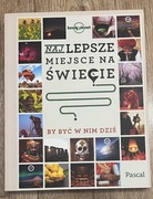 Najlepsze miejsce na świecie by być w nim dziś - Pascal / Lonely Planet